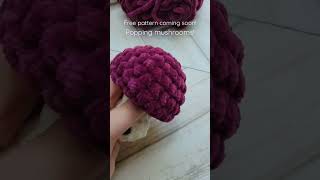 Crochet Popping Mushroom! #freetutorial #freepattern #comingsoon