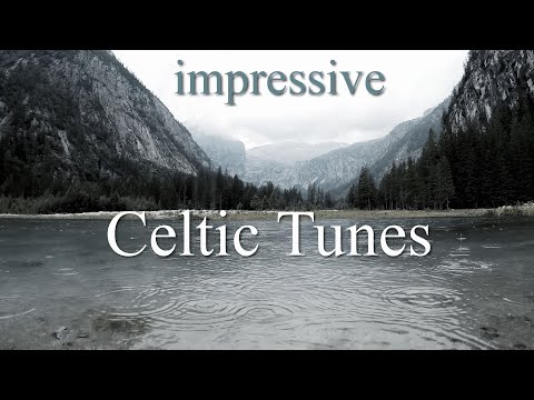 Impressive Celtic Tunes