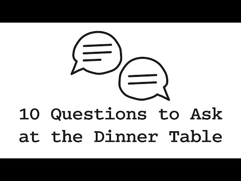 10 Questions to Ask at the Dinner Table