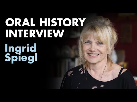 Oral History Interview - Ingrid Spiegl in conversation with Norbert Meyn