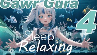 Gawr Gura Sings For Relaxing, Sleep, Stress Relief, Chill 4