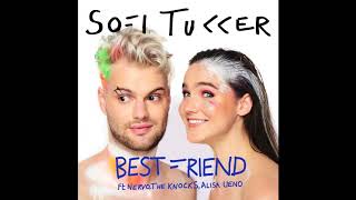 SOFI TUKKER - Best Friend feat. NERVO, The Knocks & Alisa Ueno (Official Audio)