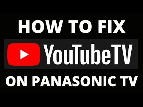 How To Fix YouTube TV App on a Panasonic TV