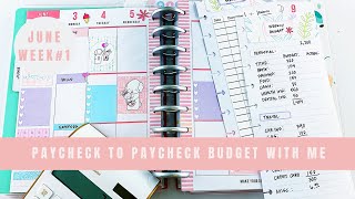 Paycheck to Paycheck Budget With Me | June Week#1 #budgetwithme #planwithme #happyplanner