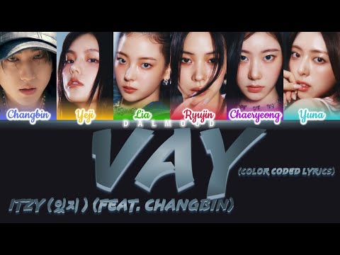 ITZY (있지) - VAY (Feat. Changbin of Stray Kids) [Color Coded Lyrics Han|Rom|Eng]