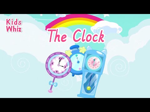 The Clock | 学英文 | 英文经典儿歌 | English kids nursery rhymes |Learn English | Kids Whiz