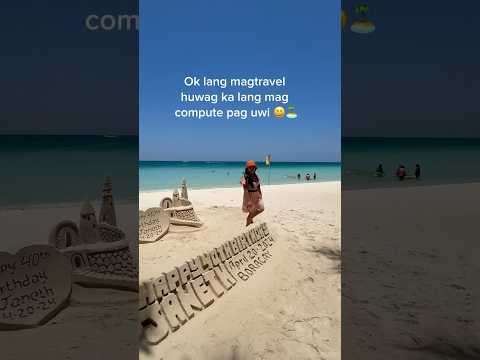 ok lng mgtravel wag klng mg compute paguwi #shorts #shortviral #trending #boracay #philippines