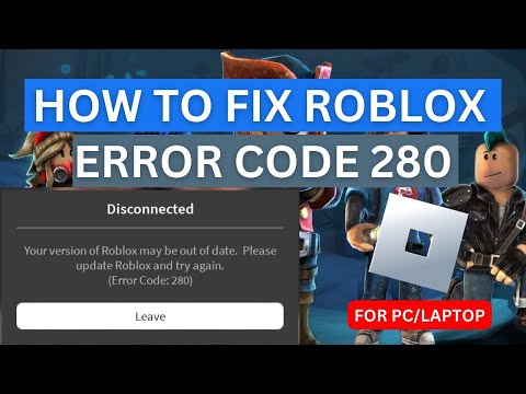 How To Fix Roblox Error Code 280 | Roblox Error Code 280 Windows 10/11 (2024)