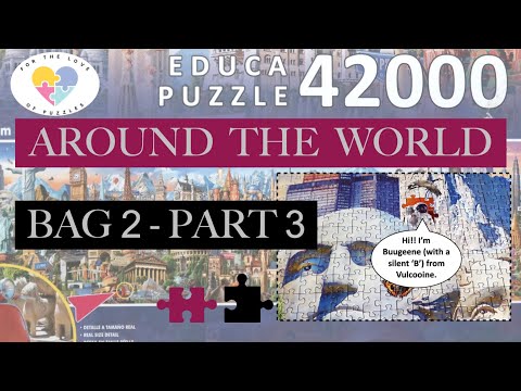 Bag 2 - Part 3 of EPIC 42,000 Piece Jigsaw Puzzle: Around the World from Educa