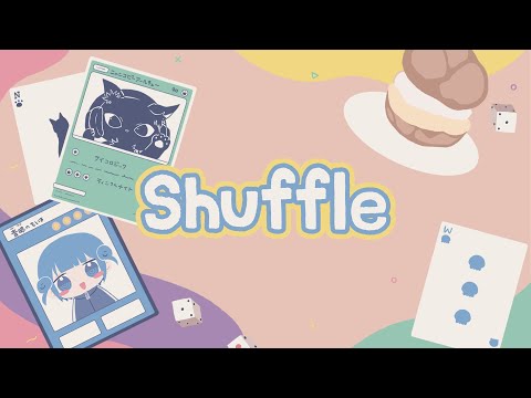 Shuffle／nyankobrq & をとは