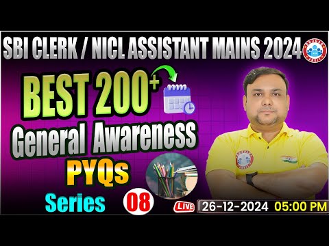 NICL Assistant/SBI Clerk 2024 | Best 200+ General Awareness PYQ's | GA by Piyush Sir