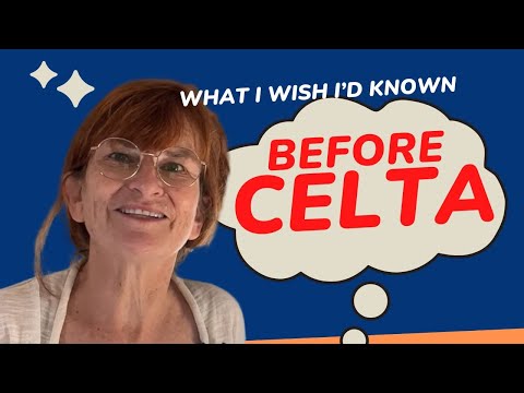 Things I wish I’d known before CELTA - thoughts from CELTA trainees