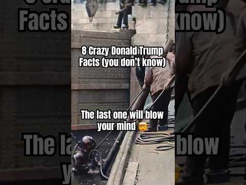 8 Crazy Donald Trump Facts (You Don’t Know) #facts #factsinhistory #trump #usa #elections2024