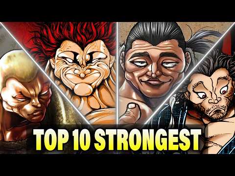 BAKI TOP 10 STRONGEST (2025)