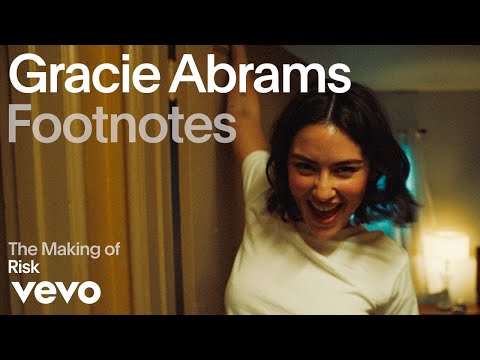 Gracie Abrams - The Making of 'Risk' (Vevo Footnotes)