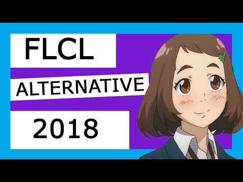 🎸 FLCL Alternative 2018 Análisis ►  [MI OPINIÓN] ◄