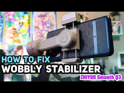 How to Fix WOBBLY Stabilizer / Gimbal (ZHIYUN Smooth Q3)