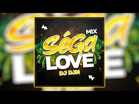 Mix Séga Love | DJ DJN