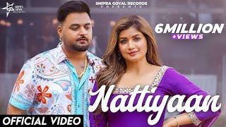 Nattiyaan (Official Video) Shipra Goyal X Gulab Sidhu | Showkidd | Kavvy Riyaaz #gulabsidhunewsong