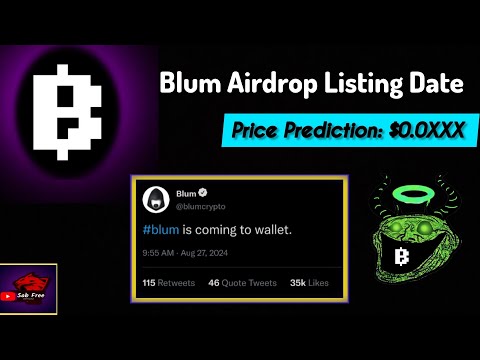 Blum airdrop listing date | blum airdrop update | blum coin price | blum airdrop ....