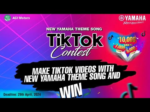 ইয়ামাহা থিম সং টিকটক প্রতিযোগিতা. New Yamaha Theme Song TikTok Contest