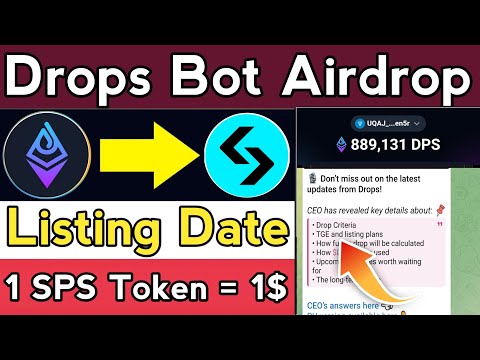 Drops bot Listing date || Drops Airdrop update || Drops telegram bot || DPS Token listing date