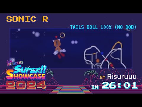 #LASS2024 - Sonic R (Tails Doll 100% (No OOB)) in 26:01 [w/ Risuruuu]