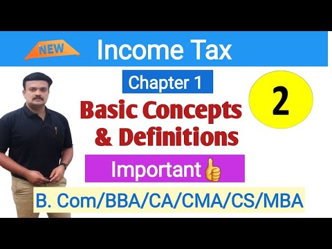 Income Tax Law and Accounts/Chapter 1 | Basic Concepts |Malayalam