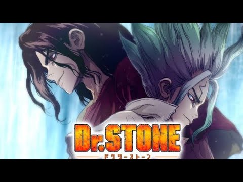 Dr Stone Stone Wars[AMV] OP. Full | Rakuen / Paradise