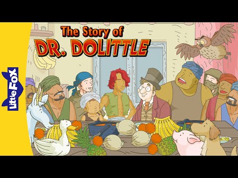 The Story of Dr. Dolittle CH 22-24 | Dr. Dolittle Saves Fisherman's Village from Pirates |Little Fox