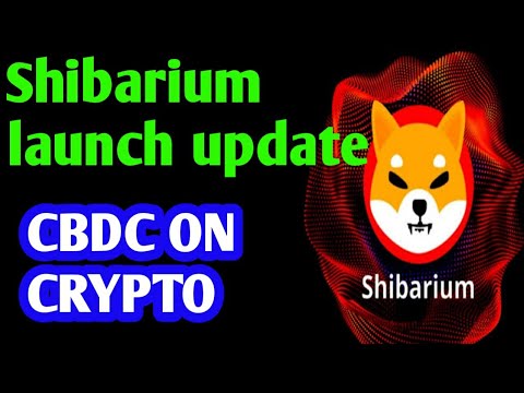 shibarium launch latest updates | cryptocurrency updaes | shiba inu coin today updates