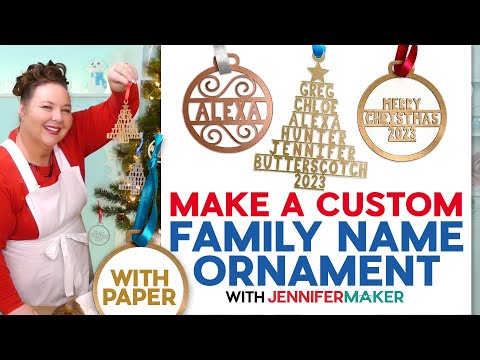 How To Make A Custom Family Name Ornament With Cricut