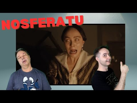 Nosferatu 2024 Movie - We Disagree