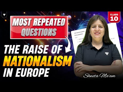 The Rise of Nationalism in Europe - Most Repeated Questions | Class 10 Social Science | Shweta Ma'am