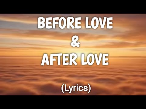 Eagle Studio - Before Love & After Love - Lyrics (2024) #lyrics #love #lovesong #lovesongs #songs