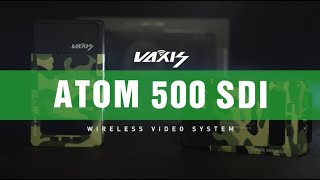 Atom 500 SDI: Vaxis Last and Most Affordable Wireless Video Transmitter | Paolo Sabini