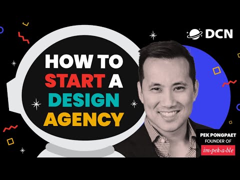 How to start a design agency and what skills you need.  With Pek Pongpaet from impekable.