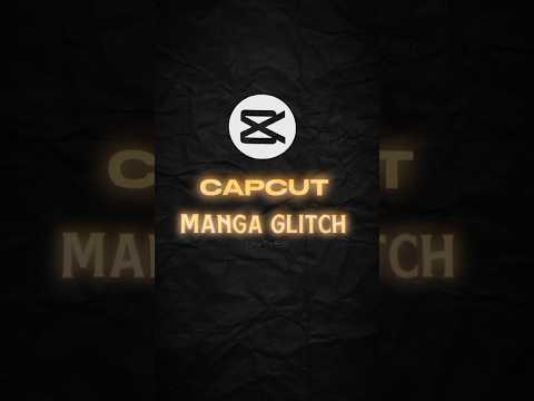 Manga Glitch Tutorial 🔥 | Capcut Tutorial #shorts #capcut #mangaedit