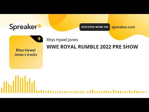 WWE ROYAL RUMBLE 2022 PRE SHOW