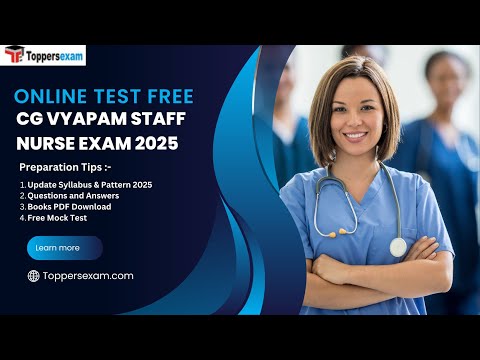 CG VYAPAM STAFF NURSE Mock Test Free, Update Syllabus & Pattern 2025, PDF Book, Important MCQs