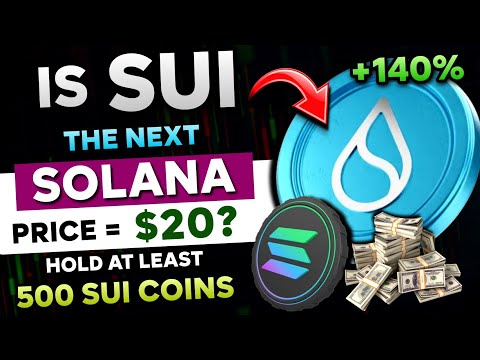 🛑 SUI the Next SOLANA? - 100x Pump Soon! | 1 SUI Price = $20 Possible? | Hold At Least 500 SOL Coins