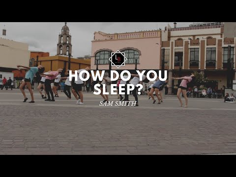 How do you sleep?-Sam Smith / LB DANCE COMMUNITY