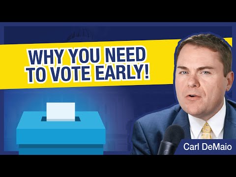 Why You Need to Vote Early!