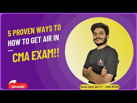 How to Get AIR in CMA, CA & CS Exams | My AIR 17 CMA Inter Journey Revealed! | Must Watch | By Keval