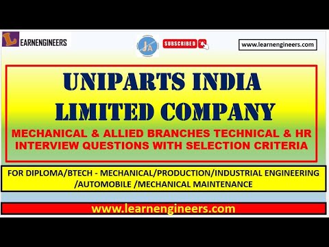 UNIPARTS INDIA LIMITED COMPANY  MECHANICAL - TECHNICAL AND HR INTERVIEW OFF CAMPUS PLACEMENT