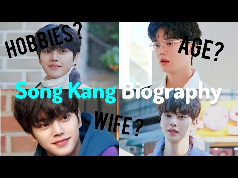 Song Kang biography and lifestyle - hobbies? , age? , wife? | Drama choice