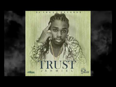 Jahmiel - Trust (Clean)