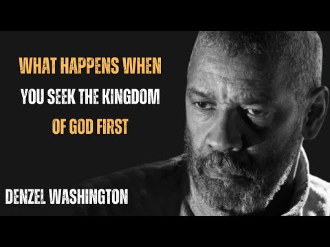 WHAT HAPPENS WHEN YOU SEEK THE KINGDOM OF GOD FIRST ! POWERFUL MOTIVATIONAL SPEECH BY WASHINGTON