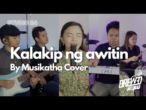 Kalakip ng Awitin By Musikatha Cover