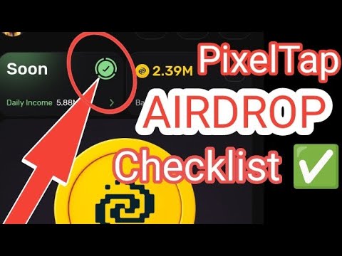 ATTENTION!!! 😳 PIXELTAP Airdrop Important Checklist. DON'T MISS THIS TO RECEIVE AIRDROP